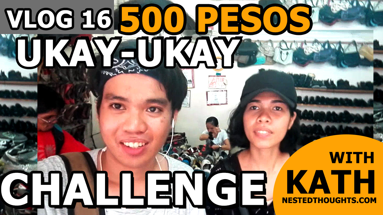 Vlog Episode 16: 500 Pesos Ukay-Ukay Challenge at Dalan Colon with Kath of Nested Thoughts