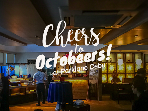 Cheers to OctoBeers at Cebu Parklane International Hotel