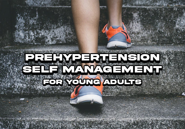 Prehypertension Self Management for Young Adults
